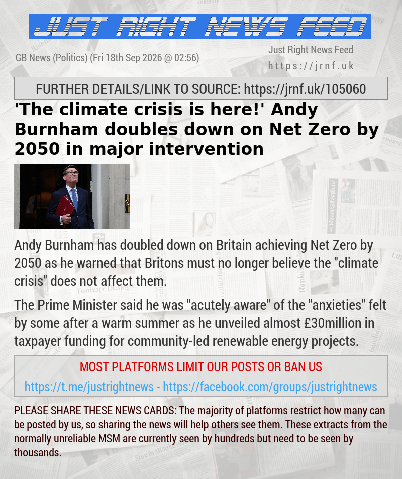 ’The climate crisis is here!’ Andy Burnham doubles down on Net Zero by 2050 in major intervention
