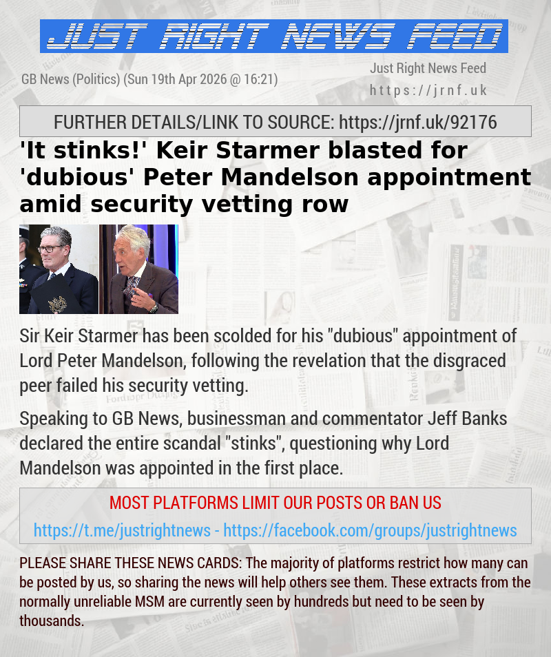 ’It stinks!’ Keir Starmer blasted for ’dubious’ Peter Mandelson appointment amid security vetting row