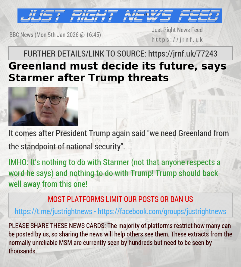 Greenland must decide its future, says Starmer after Trump threats