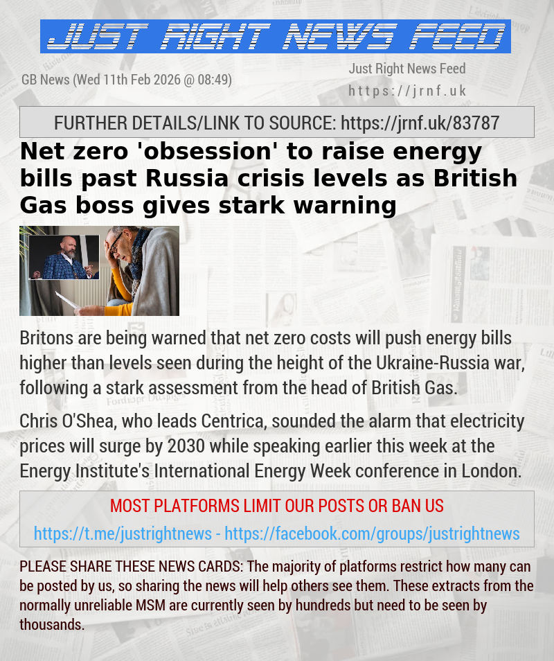 Net zero ’obsession’ to raise energy bills past Russia crisis levels as British Gas boss gives stark warning