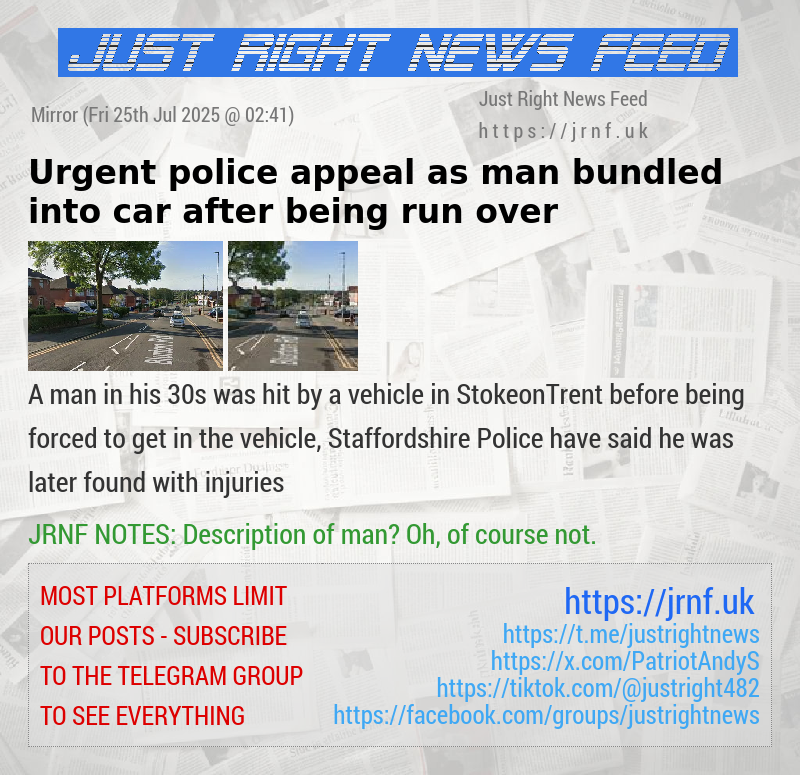 Urgent police appeal as man bundled into car after being run over
