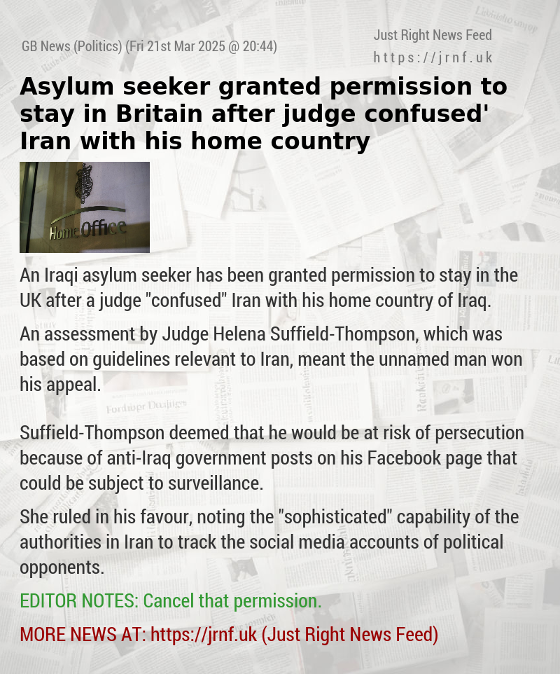 Asylum seeker granted permission to stay in Britain after judge ‘confused’ Iran with his home country
