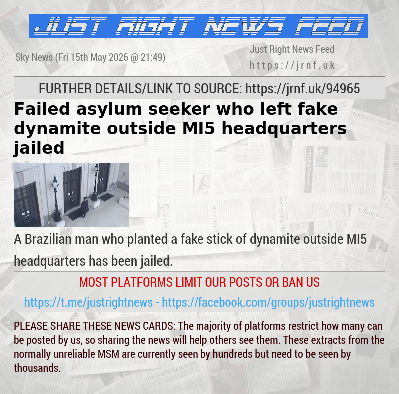 Failed asylum seeker who left fake dynamite outside MI5 headquarters jailed