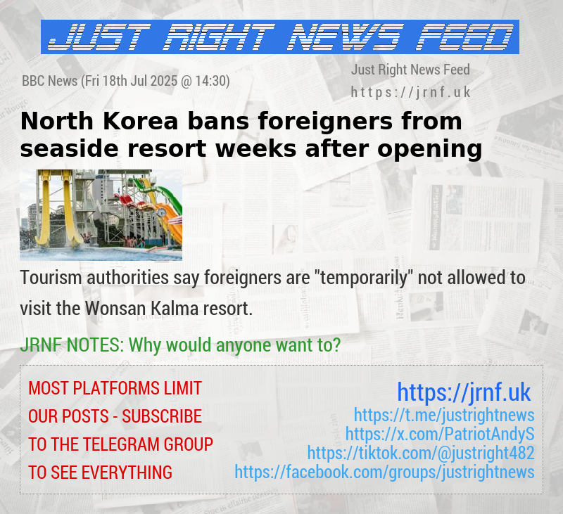 North Korea bans foreigners from seaside resort weeks after opening