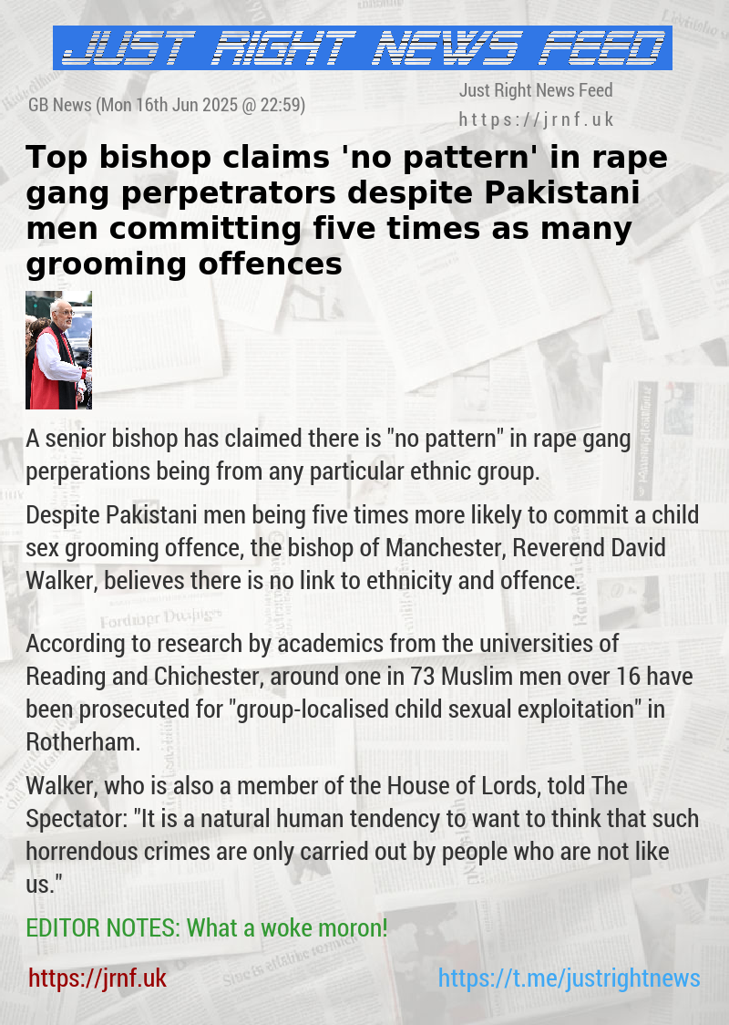 Top bishop claims ’no pattern’ in rape gang perpetrators despite Pakistani men committing five times as many grooming offences