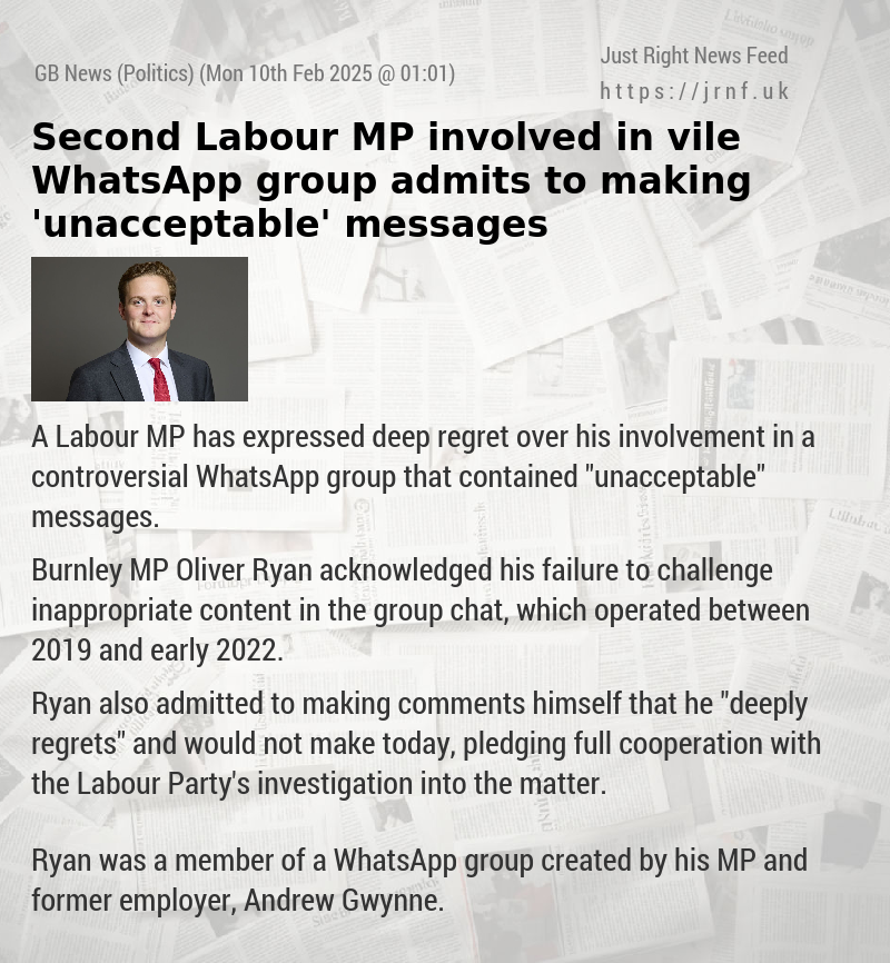 Second Labour MP involved in vile WhatsApp group admits to making ’unacceptable’ messages