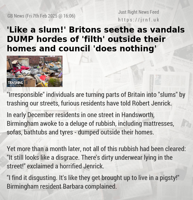 ’Like a slum!’ Britons seethe as vandals DUMP hordes of ’filth’ outside their homes and council ’does nothing’