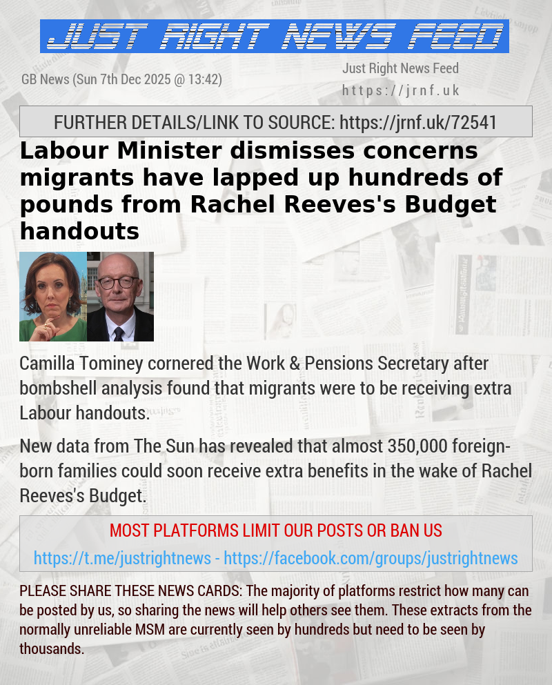 Labour Minister dismisses concerns migrants have lapped up hundreds of pounds from Rachel Reeves’s Budget handouts