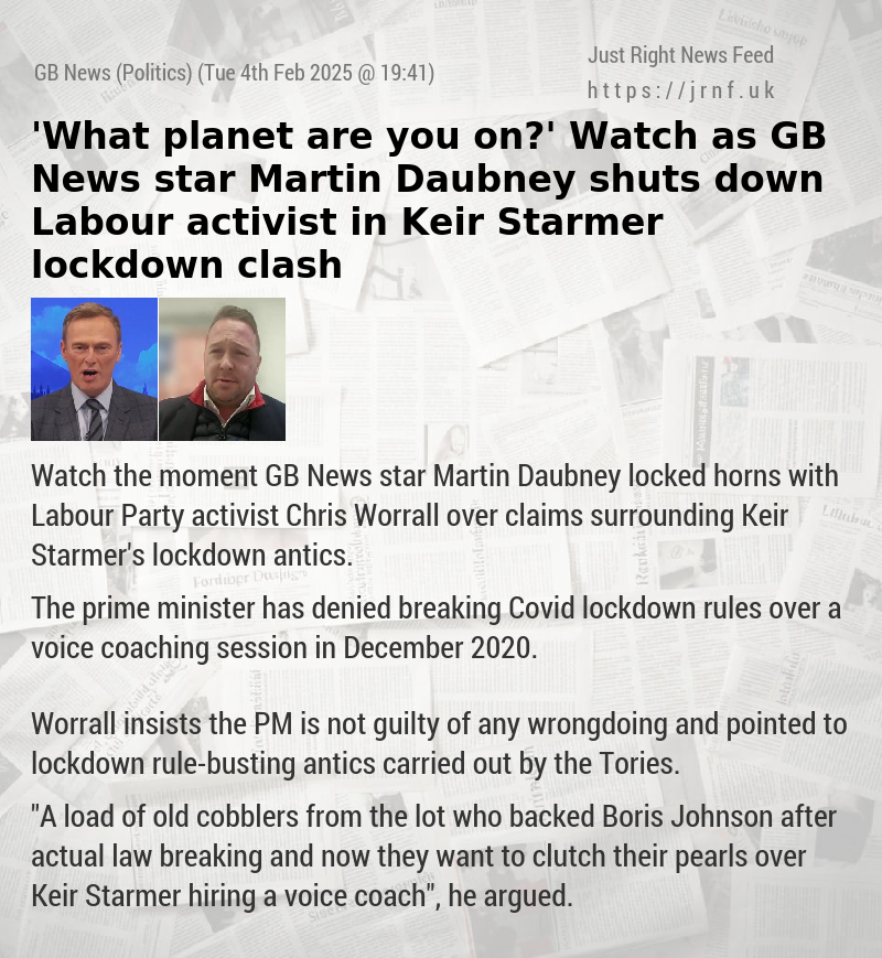 ‘What planet are you on?’ Watch as GB News star Martin Daubney shuts down Labour activist in Keir Starmer lockdown clash