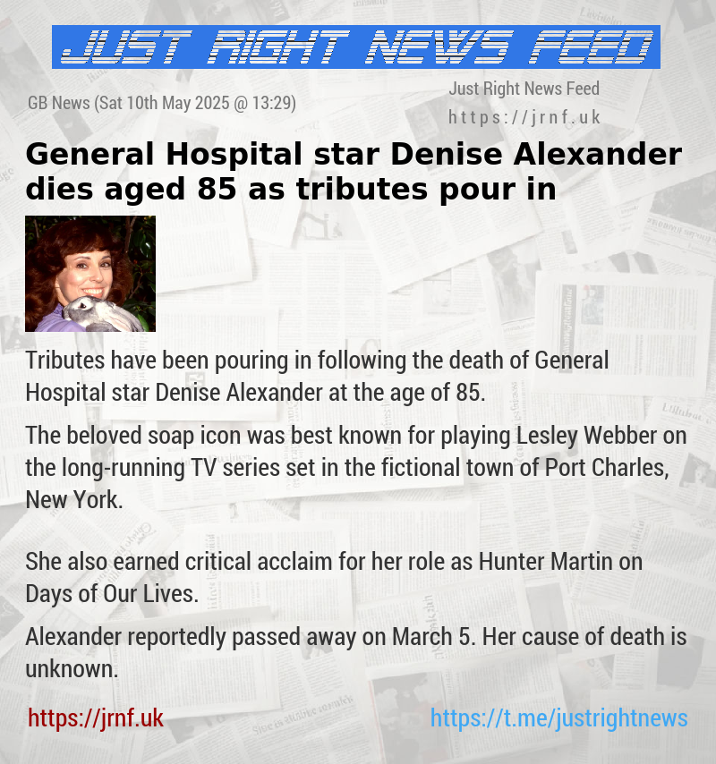 General Hospital star Denise Alexander dies aged 85 as tributes pour in