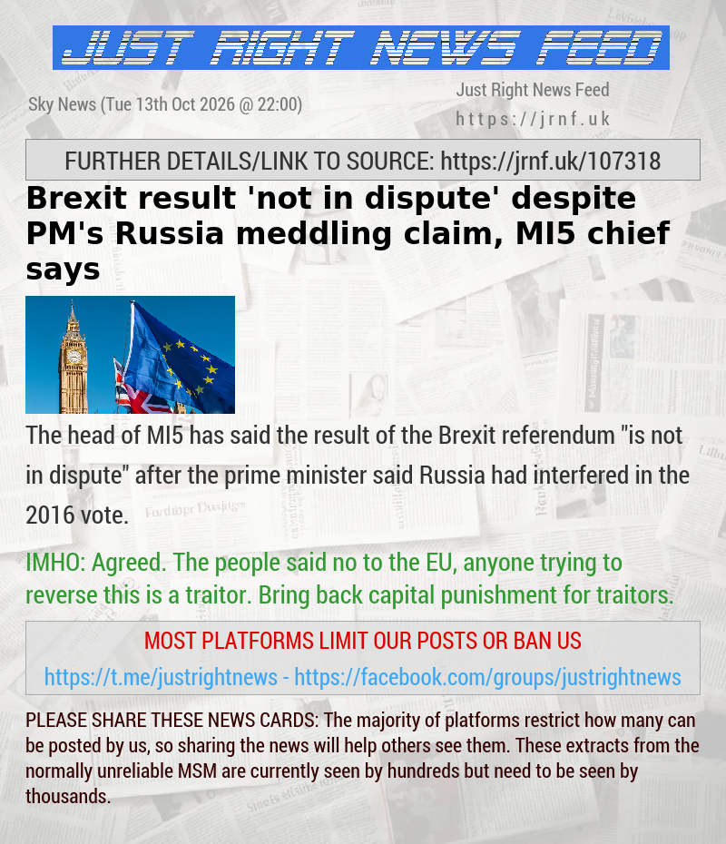 Brexit result ’not in dispute’ despite PM’s Russia meddling claim, MI5 chief says