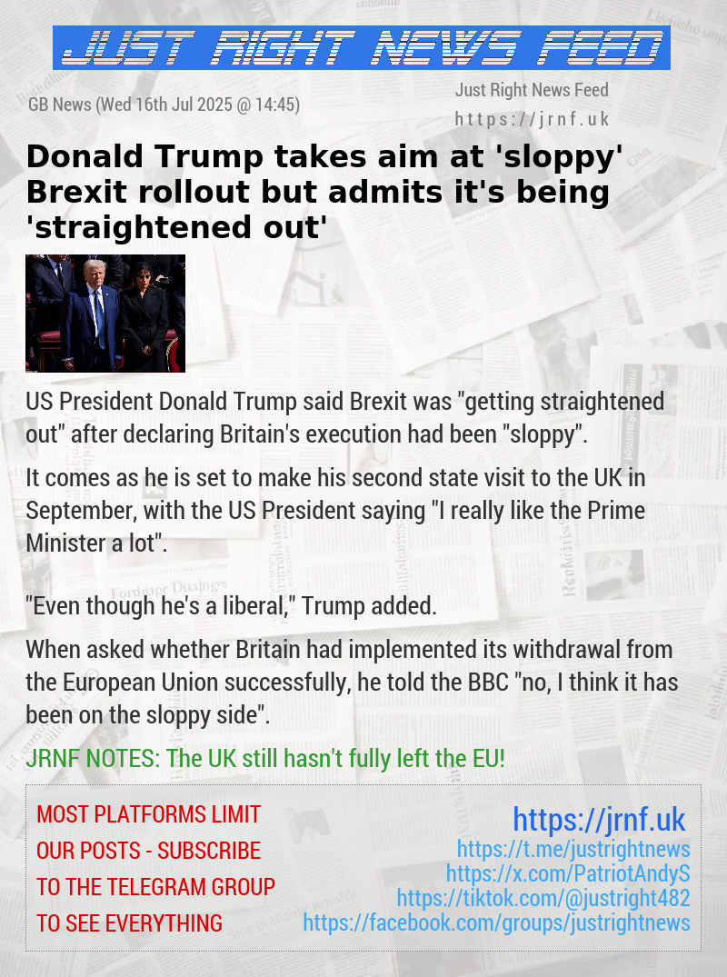 Donald Trump takes aim at ’sloppy’ Brexit rollout but admits it’s being ’straightened out’