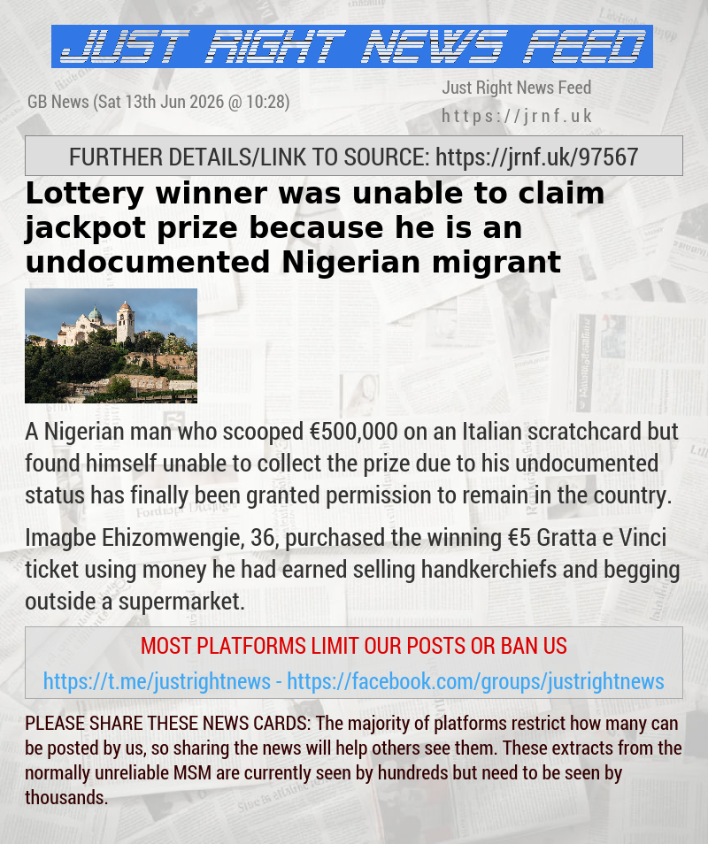 Lottery winner was unable to claim jackpot prize because he is an undocumented Nigerian migrant