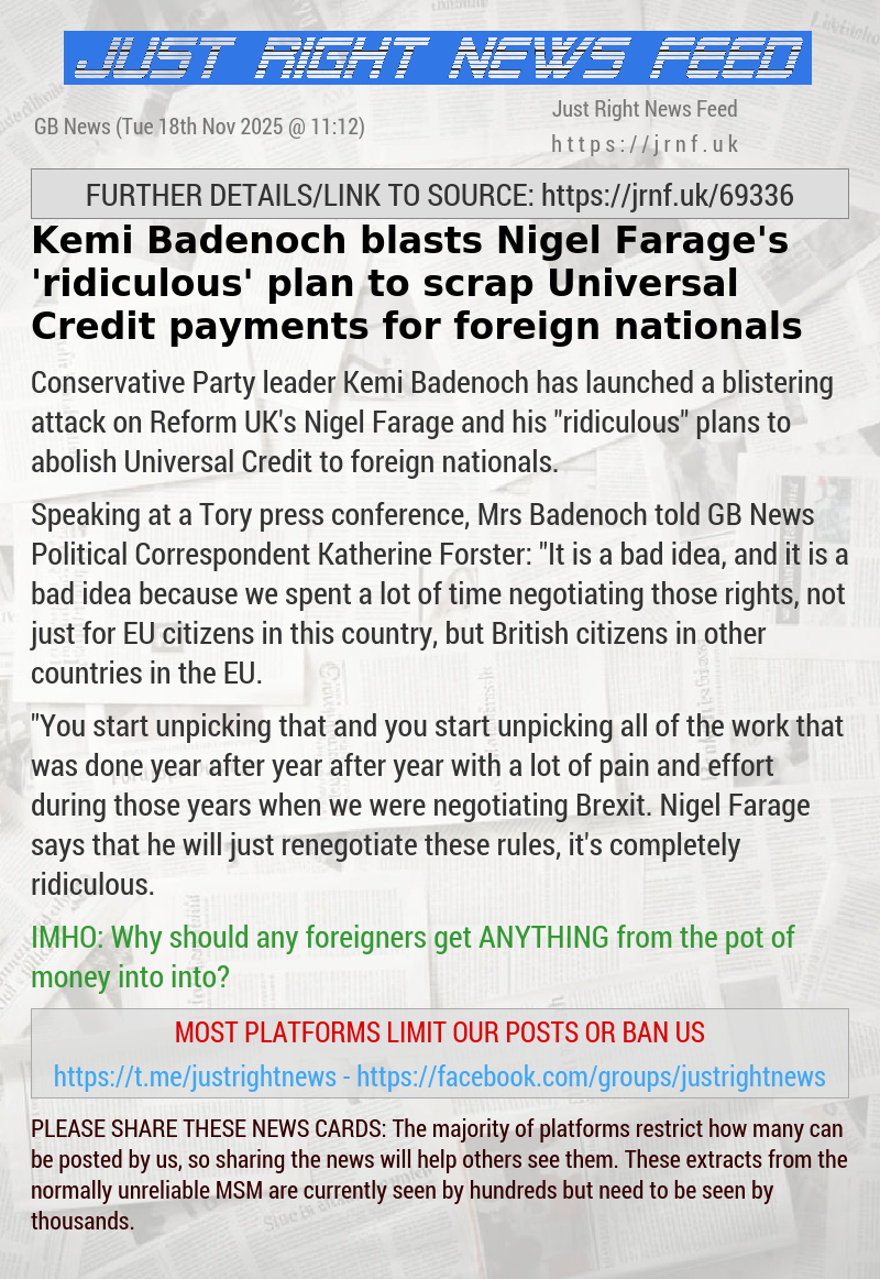 Kemi Badenoch blasts Nigel Farage’s ’ridiculous’ plan to scrap Universal Credit payments for foreign nationals