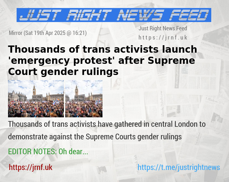 Thousands of trans activists launch ’emergency protest’ after Supreme Court gender rulings