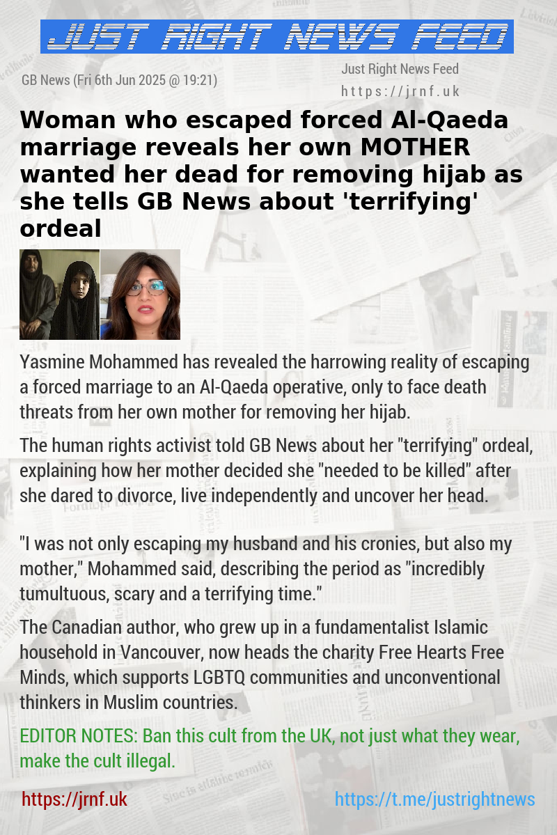 Woman who escaped forced Al—Qaeda marriage reveals her own MOTHER wanted her dead for removing hijab as she tells GB News about ‘terrifying’ ordeal