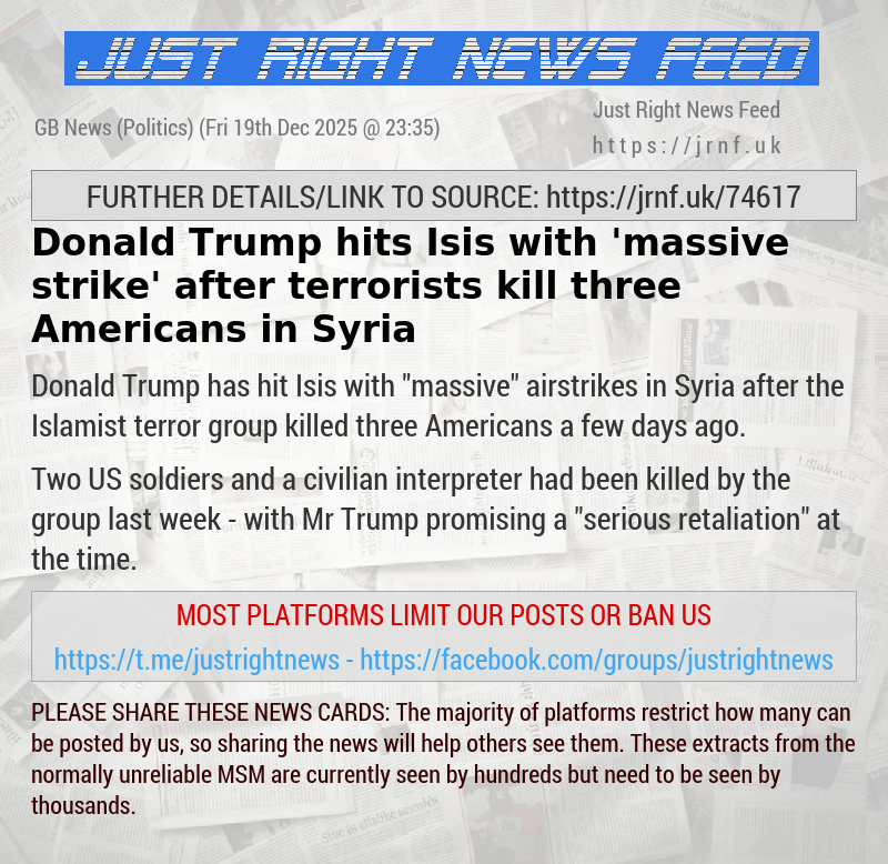 Donald Trump hits Isis with ’massive strike’ after terrorists kill three Americans in Syria