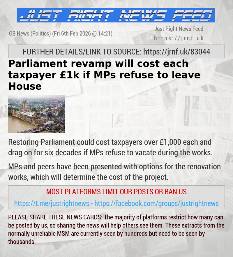 Parliament revamp will cost each taxpayer &pound;1k if MPs refuse to leave House