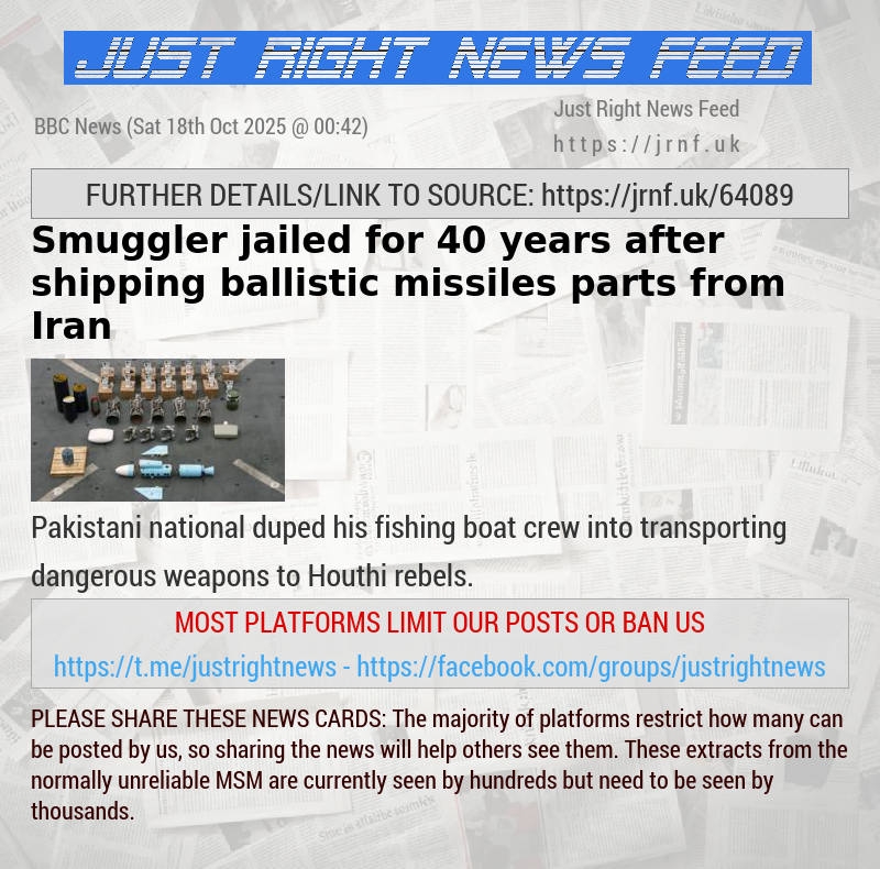 Smuggler jailed for 40 years after shipping ballistic missiles parts from Iran