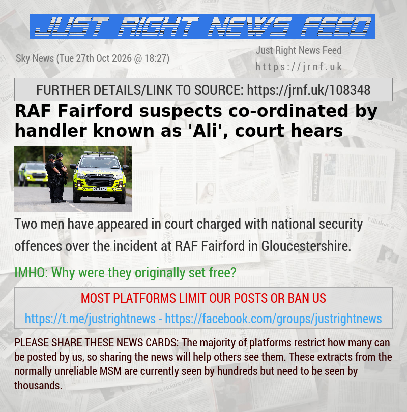 RAF Fairford suspects co—ordinated by handler known as ’Ali’, court hears