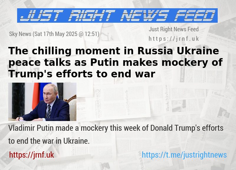 The chilling moment in Russia—Ukraine peace talks — as Putin makes mockery of Trump’s efforts to end war