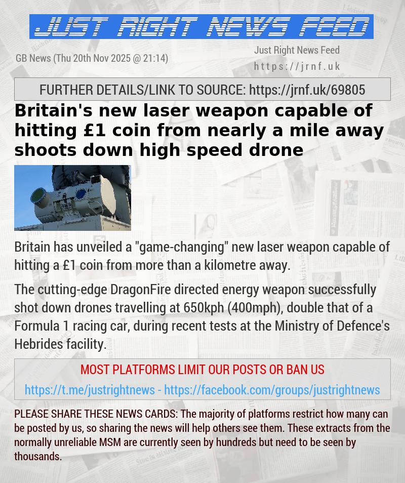 Britain’s new laser weapon capable of hitting &pound;1 coin from nearly a mile away shoots down high—speed drone