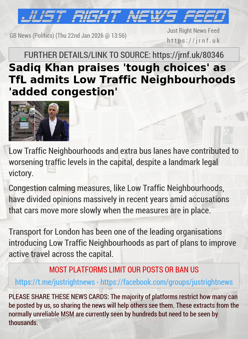 Sadiq Khan praises ’tough choices’ as TfL admits Low Traffic Neighbourhoods ’added congestion’