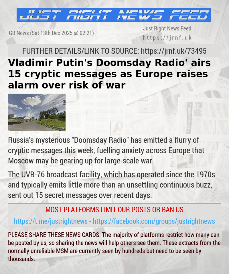 Vladimir Putin’s ‘Doomsday Radio’ airs 15 cryptic messages as Europe raises alarm over risk of war