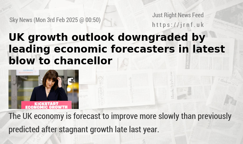 UK growth outlook downgraded by leading economic forecasters in latest blow to chancellor