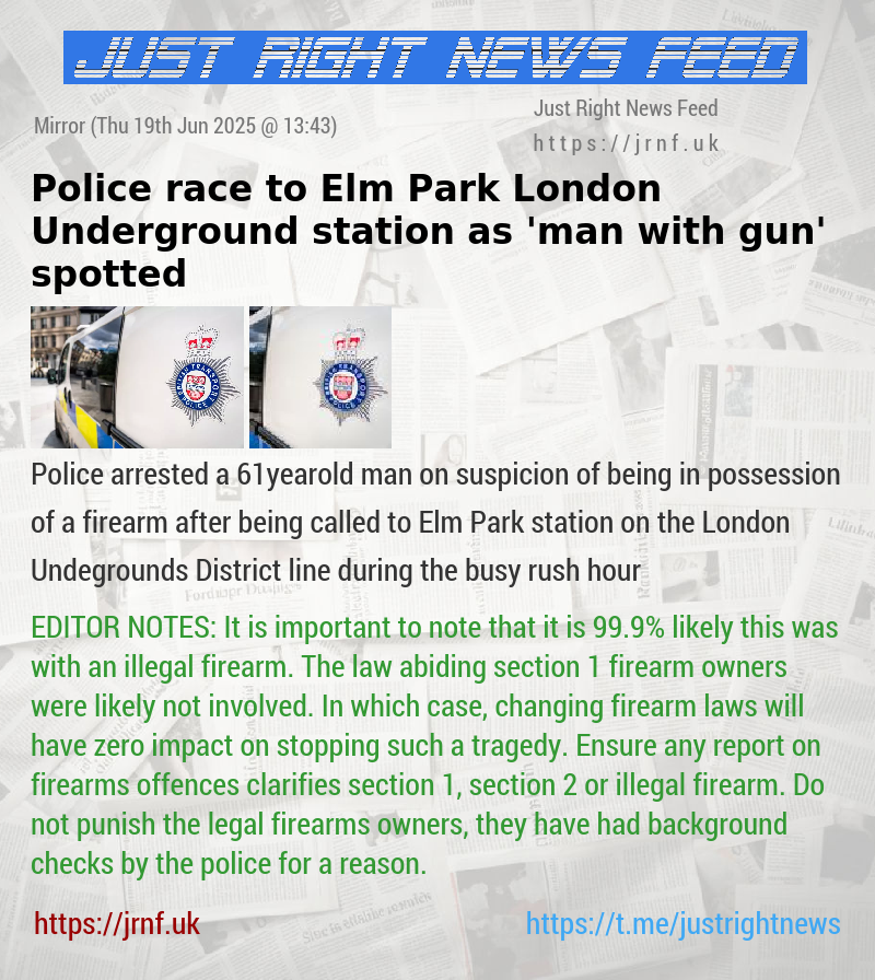 Police race to Elm Park London Underground station as ’man with gun’ spotted