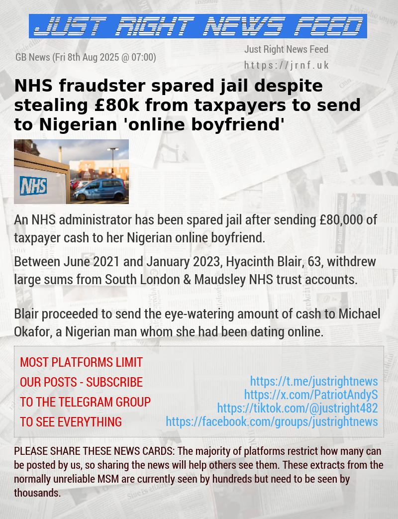 NHS fraudster spared jail despite stealing &pound;80k from taxpayers to send to Nigerian ’online boyfriend’