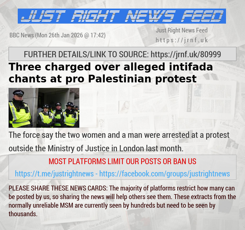 Three charged over alleged intifada chants at pro—Palestinian protest