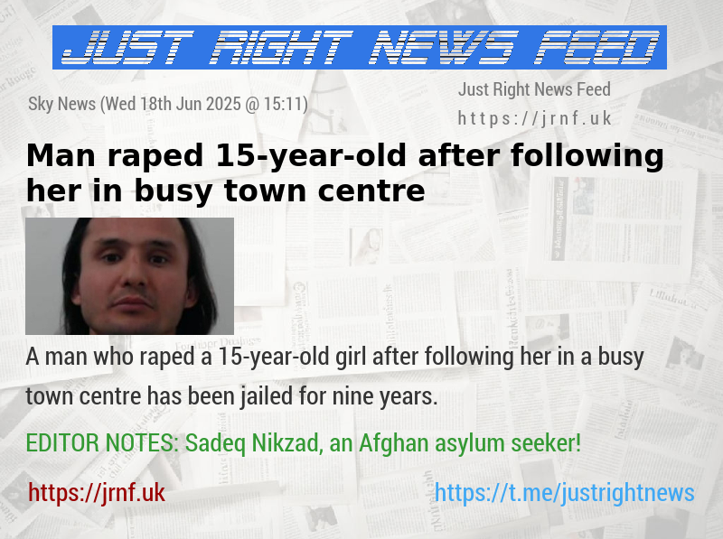 Man raped 15—year—old after following her in busy town centre