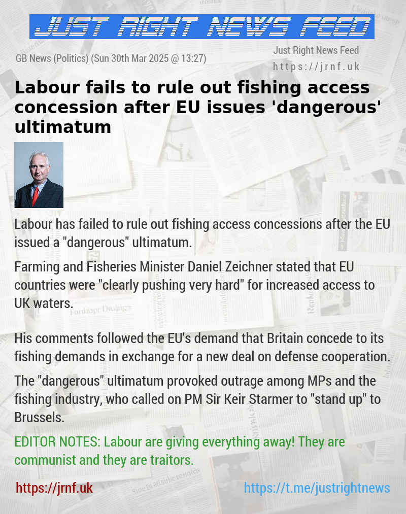 Labour fails to rule out fishing access concession after EU issues ’dangerous’ ultimatum