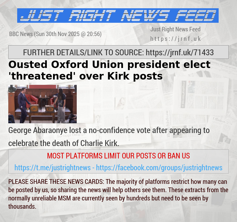 Ousted Oxford Union president—elect ’threatened’ over Kirk posts