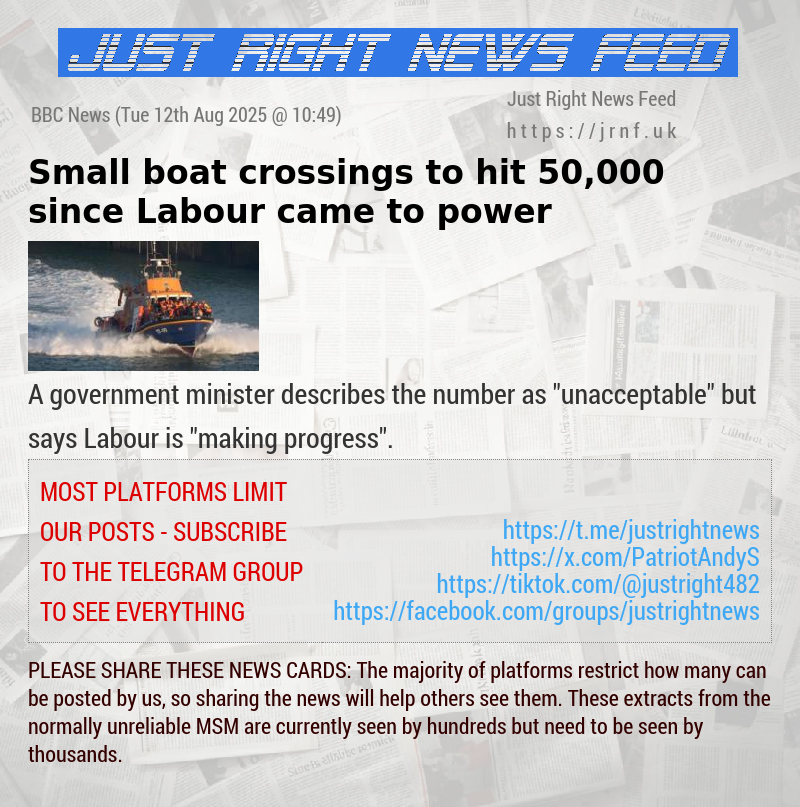 Small boat crossings to hit 50,000 since Labour came to power