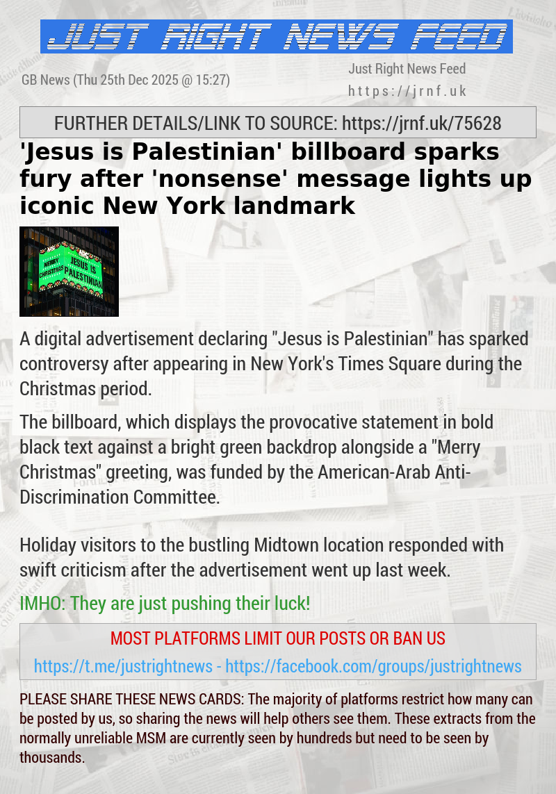 ’Jesus is Palestinian’ billboard sparks fury after ’nonsense’ message lights up iconic New York landmark