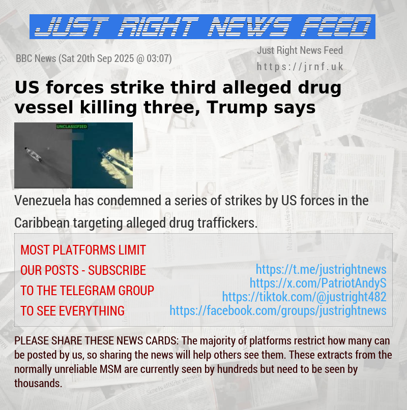US forces strike third alleged drug vessel killing three, Trump says