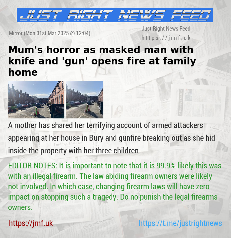 Mum’s horror as masked man with knife and ’gun’ opens fire at family home
