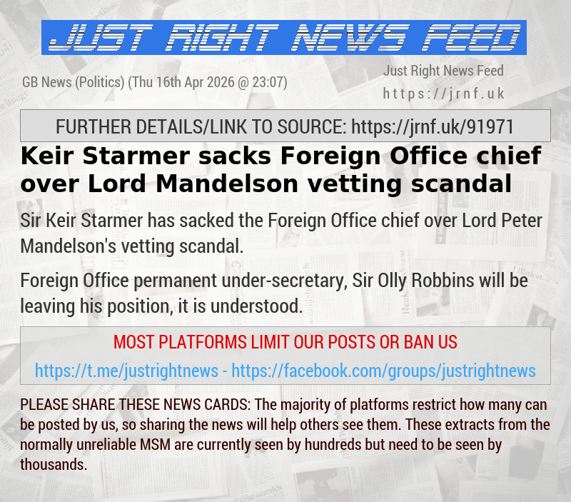 Keir Starmer sacks Foreign Office chief over Lord Mandelson vetting scandal