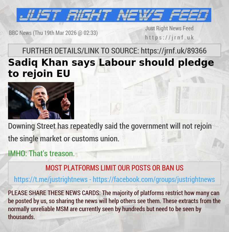 Sadiq Khan says Labour should pledge to rejoin EU 