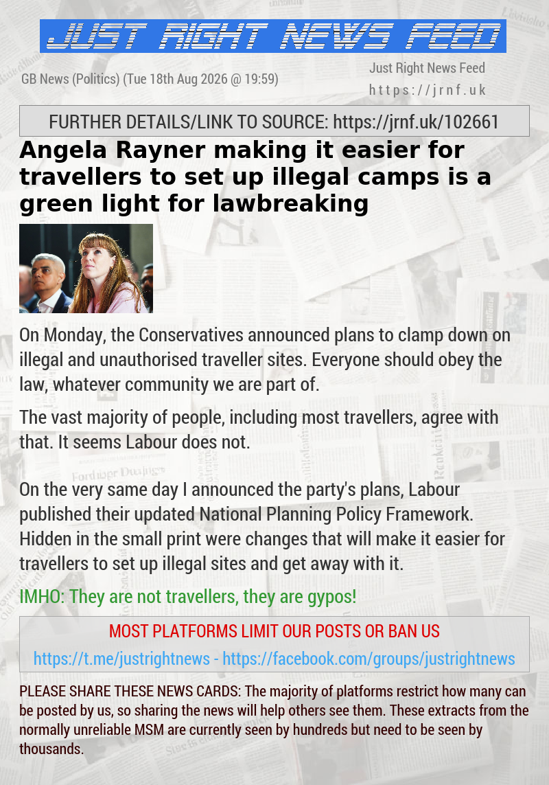 Angela Rayner making it easier for travellers to set up illegal camps is a green light for lawbreaking