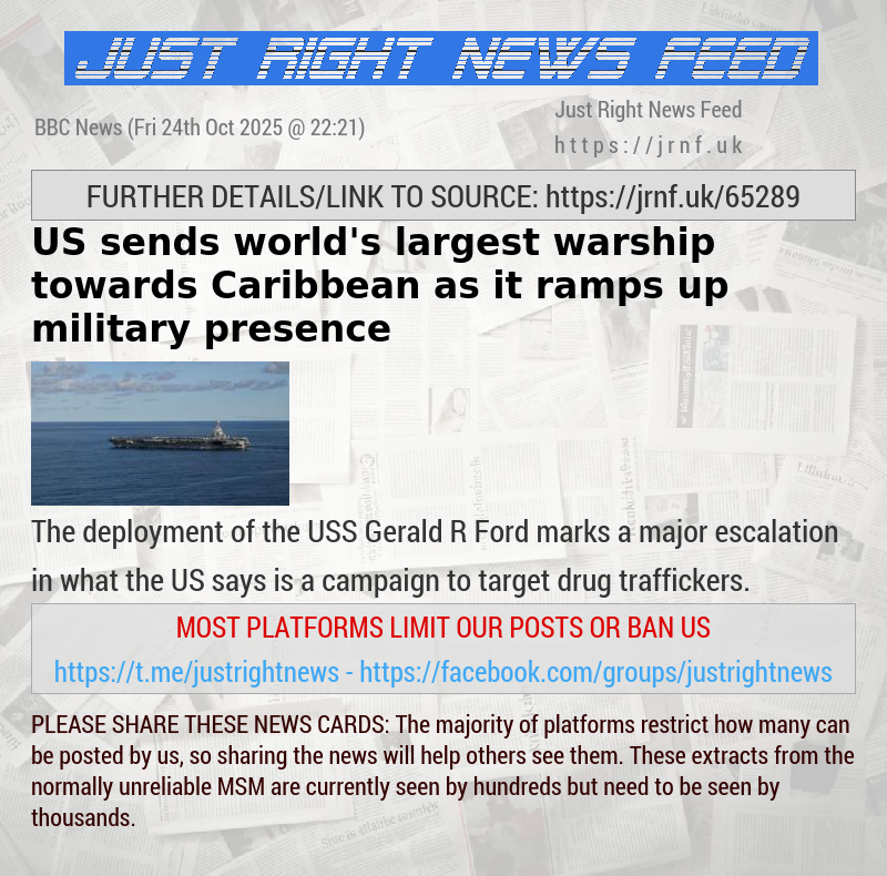US sends world’s largest warship towards Caribbean as it ramps up military presence