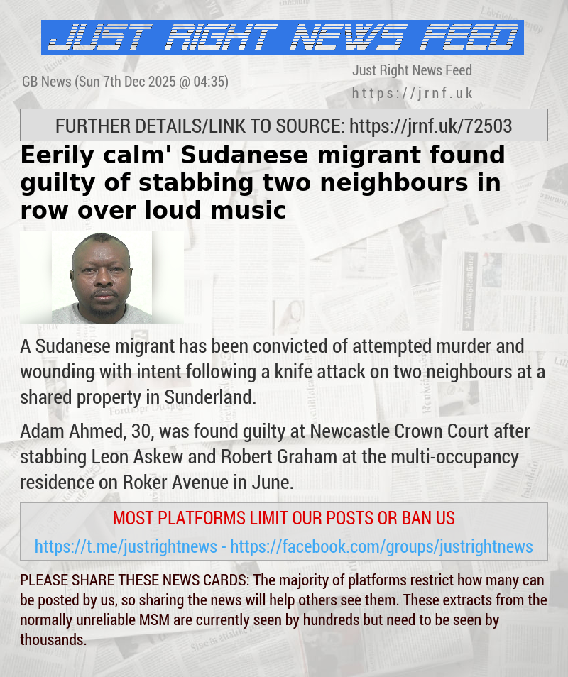 ‘Eerily calm’ Sudanese migrant found guilty of stabbing two neighbours in row over loud music