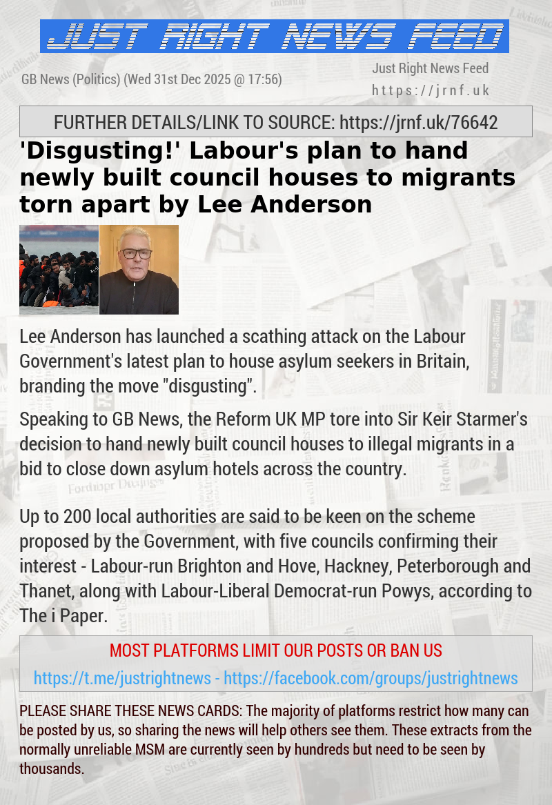 ’Disgusting!’ Labour’s plan to hand newly built council houses to migrants torn apart by Lee Anderson