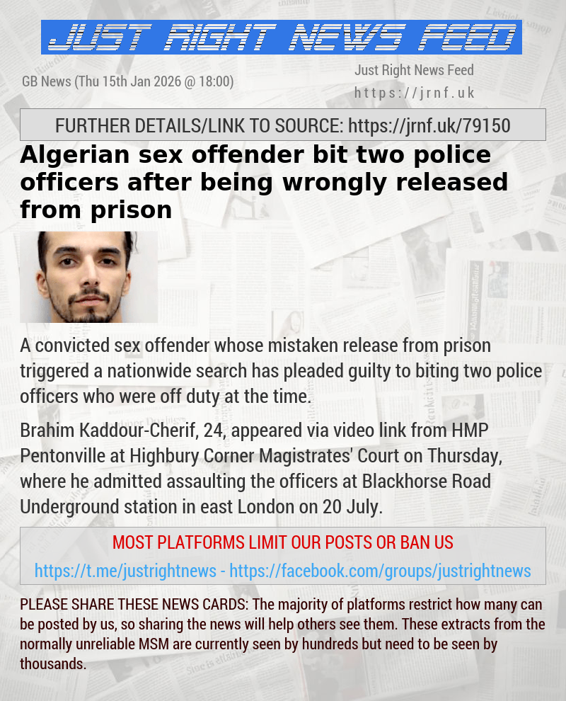 Algerian sex offender bit two police officers after being wrongly released from prison