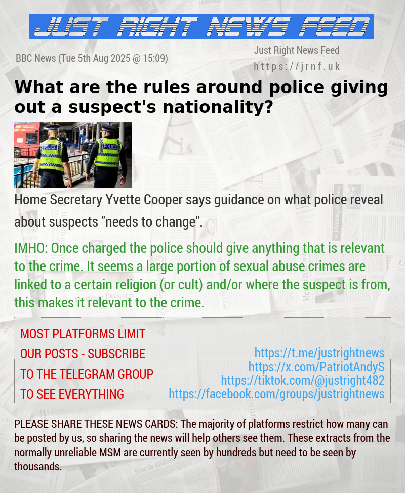 What are the rules around police giving out a suspect’s nationality?