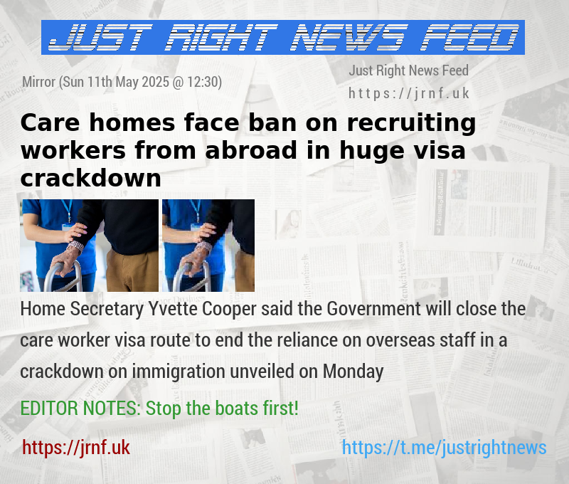Care homes face ban on recruiting workers from abroad in huge visa crackdown