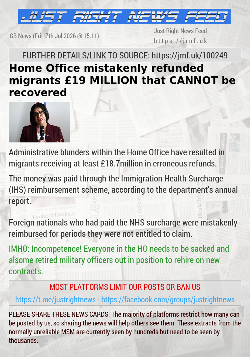 Home Office mistakenly refunded migrants &pound;19 MILLION that CANNOT be recovered