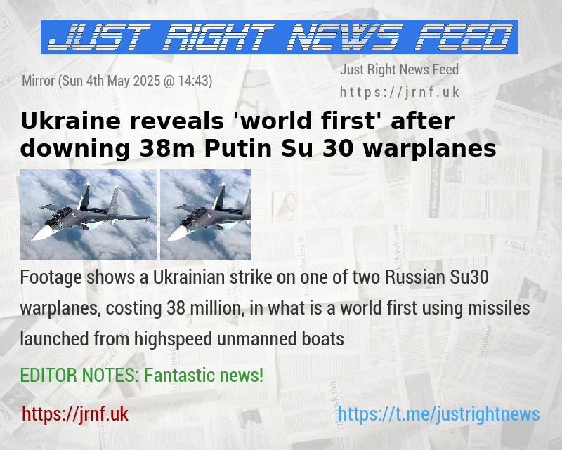 Ukraine reveals ’world first’ after downing 38m Putin Su—30 warplanes